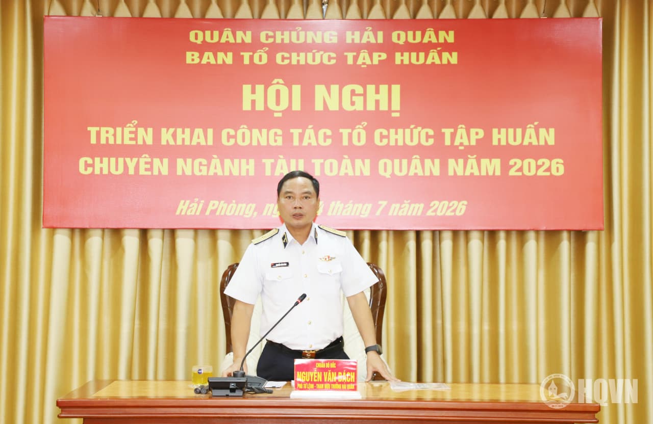 Quân chủng Hải quân họp Ban tổ chức tập huấn chuyên ngành tàu toàn quân năm 2026