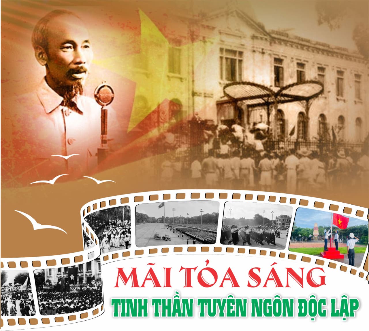 MÃI TỎA SÁNG TINH THẦN TUYÊN NGÔN ĐỘC LẬP