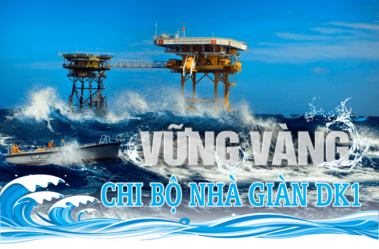 VỮNG VÀNG CHI BỘ NHÀ GIÀN DK1 - Bài 2: Những người “giữ lửa” trên nhà giàn