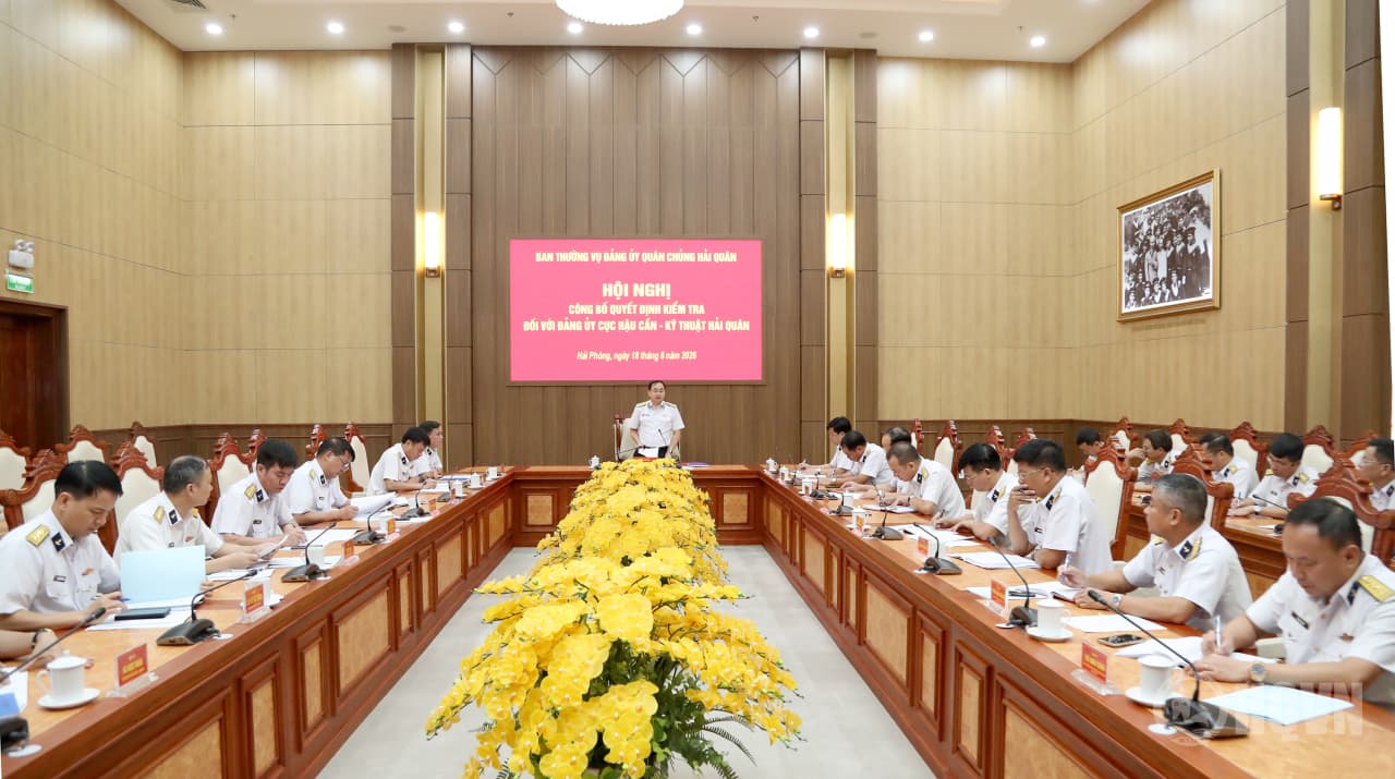 Ban Thường vụ Đảng ủy Quân chủng Hải quân công bố quyết định kiểm tra đối với Đảng ủy Cục Hậu cần - Kỹ thuật Hải quân