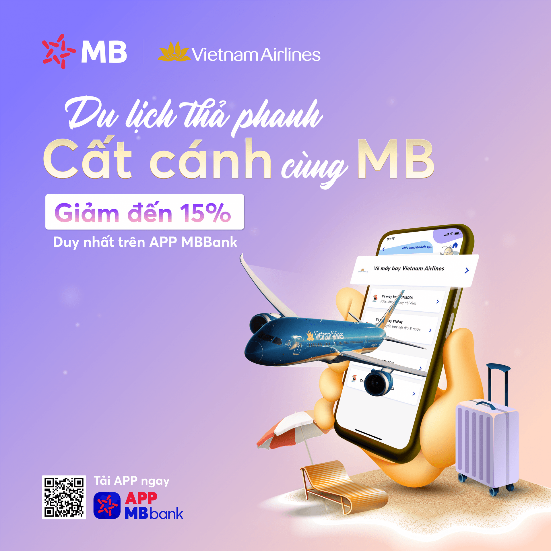 Du lịch thả phanh cất cánh cùng MBBank - Giảm đến 15% Duy nhất trên App MBBank