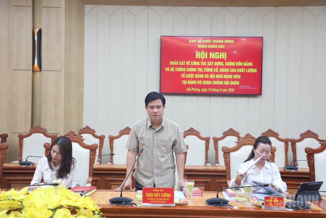 Ban Tổ chức Trung ương khảo sát công tác xây dựng, chỉnh đốn Đảng và hệ thống chính trị tại Quân chủng Hải quân