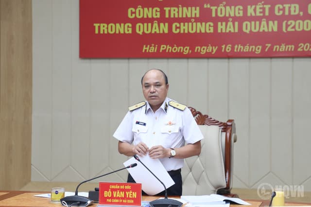 Hội thảo Công trình “Tổng kết công tác đảng, công tác chính trị trong Quân chủng Hải quân (2001-2025)”