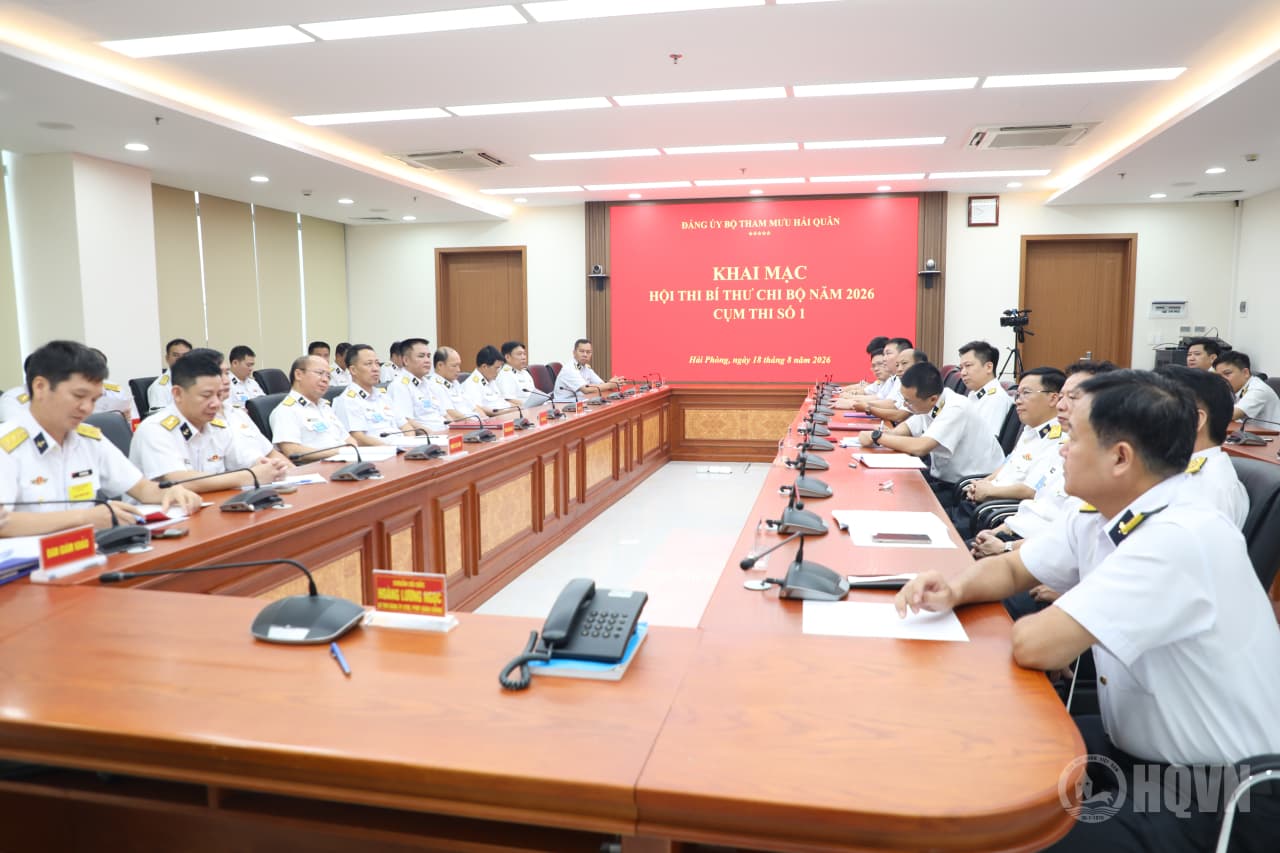 Bộ Tham mưu Hải quân khai mạc Hội thi Bí thư chi bộ năm 2026 cụm thi số 1