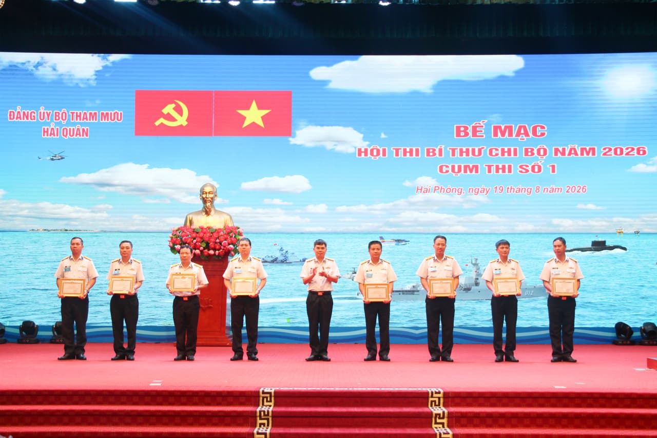Đảng ủy Bộ Tham mưu Hải quân bế mạc Hội thi Bí thư chi bộ năm 2026