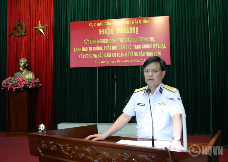 Cục Hậu cần – Kỹ thuật Hải quân: Nâng cao chất lượng giáo dục chính trị, lãnh đạo tư tưởng