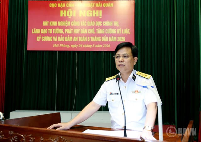 Cục Hậu cần – Kỹ thuật Hải quân: Nâng cao chất lượng giáo dục chính trị, lãnh đạo tư tưởng