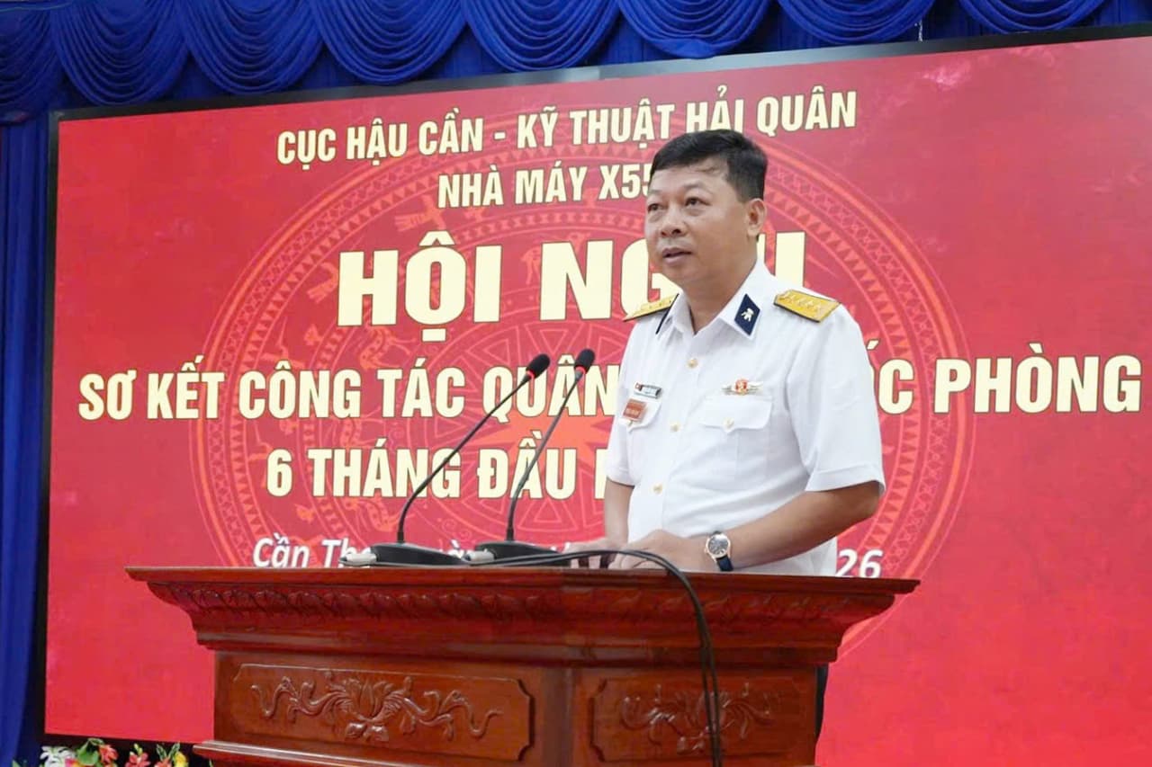 Nhà máy X55 hoàn thành tốt nhiệm vụ quân sự - quốc phòng 6 tháng đầu năm 2026