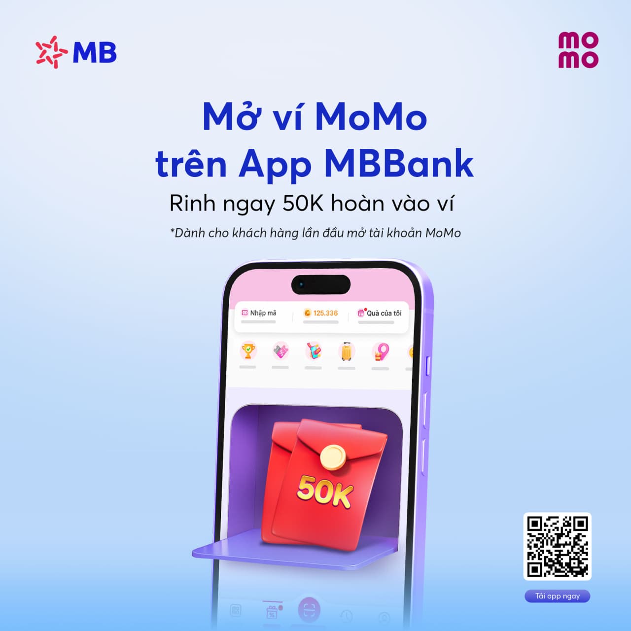 Mở tài khoản MoMo trên App MBBank nhanh tiện, nhận ngay Thẻ quà 50.000đ được hoàn trực tiếp vào Tài khoản MoMo & bộ quà trị giá 1,5 triệu