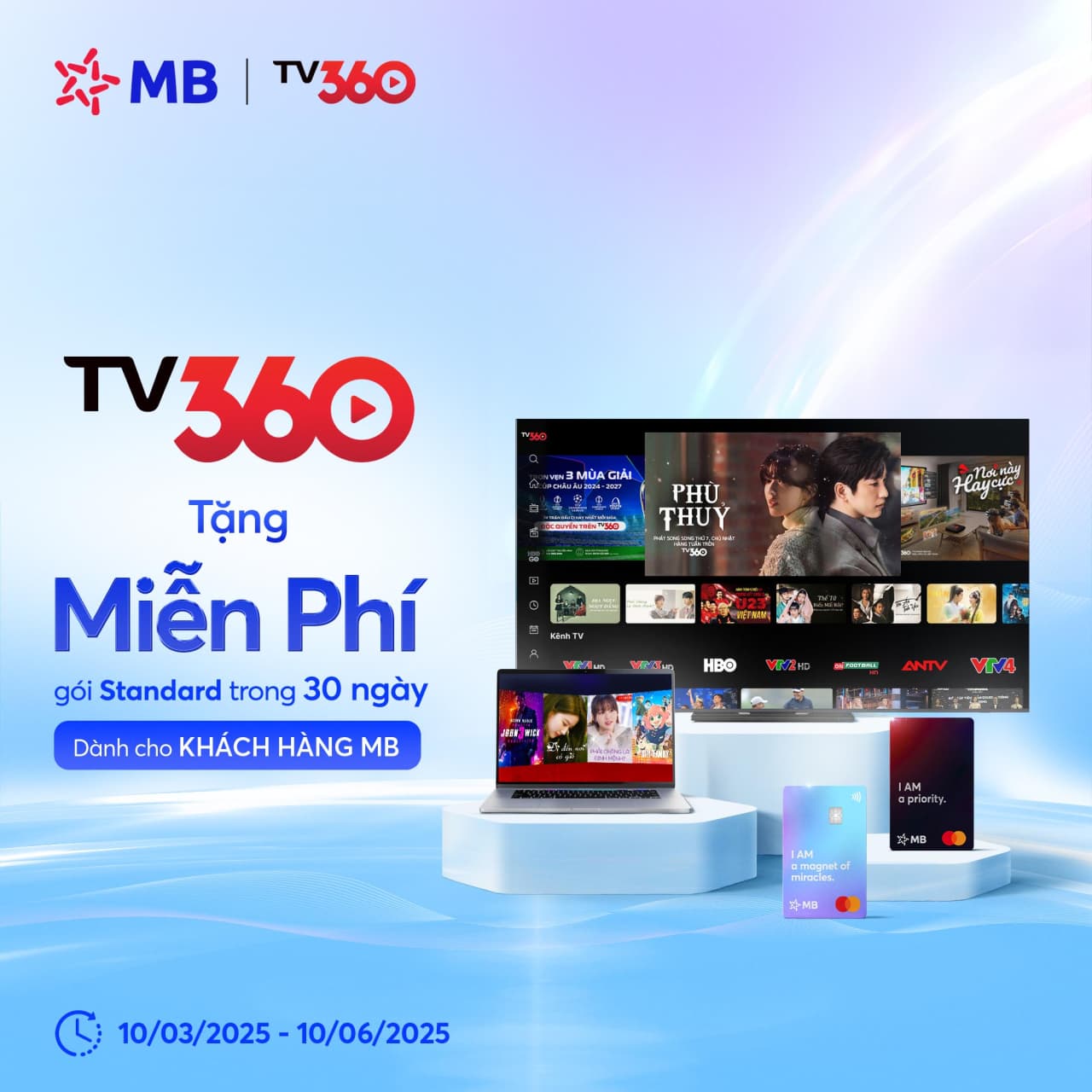 [MB x TV360] Tặng miễn phí gói Standard 30 ngày dành cho khách hàng MB