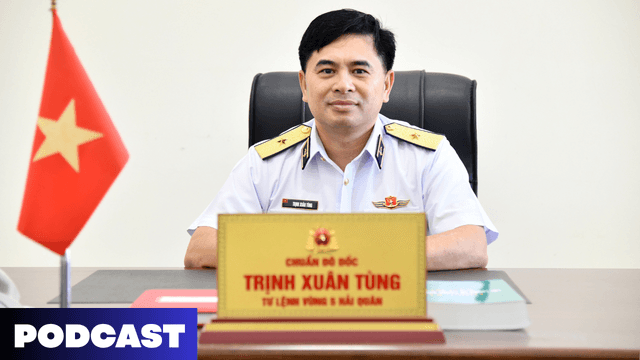 [PODCAST] Vùng 5 Hải quân "50 năm hành trình giữ biển"