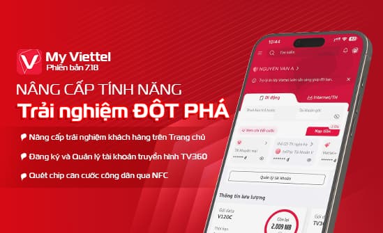 My Viettel 7.18 - Nâng cấp tính năng, trải nghiệm đột phá