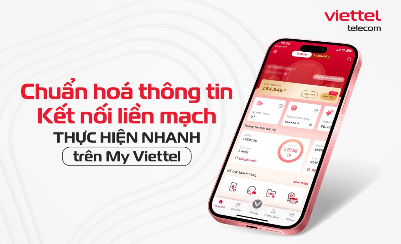 Chuẩn hóa thông tin thuê bao - Thực hiện nhanh trên My Viettel