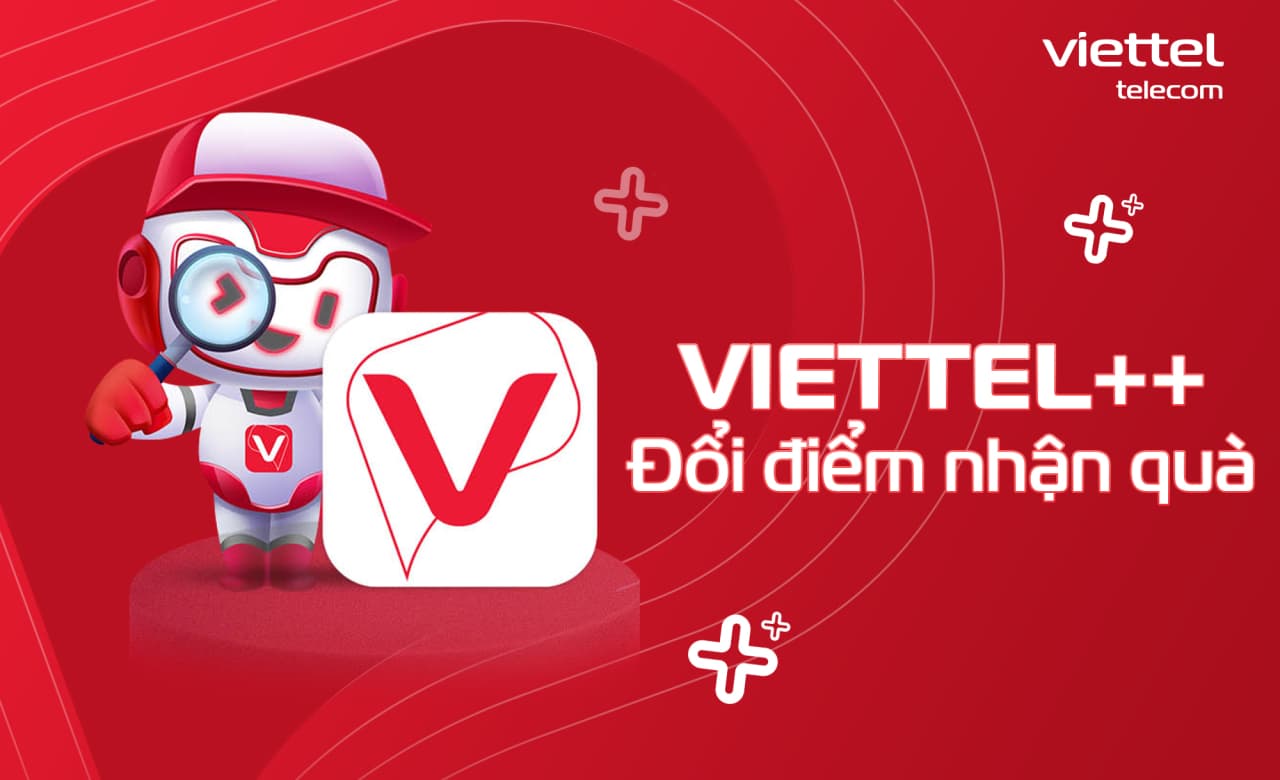 Đổi điểm Viettel++ trên My Viettel – Sở hữu quà tặng hấp dẫn với mỗi điểm tích lũy!