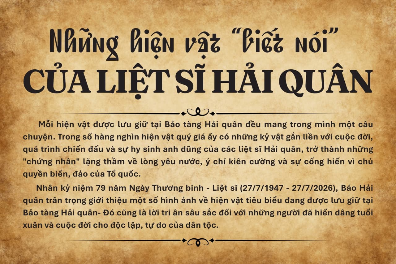 Những hiện vật “biết nói” của liệt sĩ Hải quân