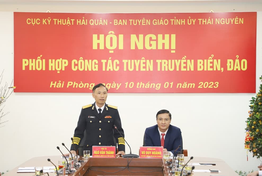 Cục Kỹ thuật Hải quân-Ban Tuyên giáo Tỉnh ủy Thái Nguyên: Hội nghị phối hợp công tác tuyên truyền biển, đảo năm 2023