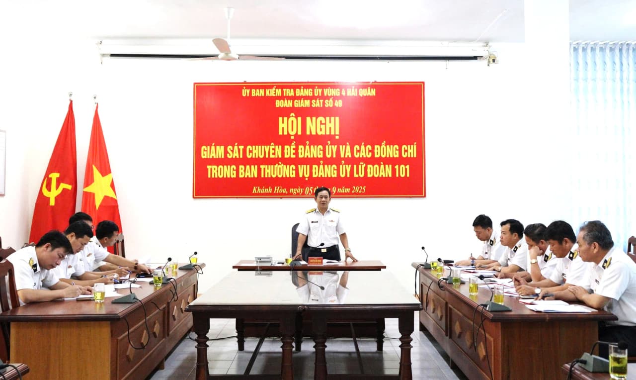 Uỷ ban Kiểm tra Đảng uỷ Vùng 4 Hải quân giám sát chuyên đề đối với Đảng uỷ Lữ đoàn 101