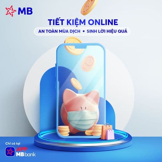 Tiết kiệm Online, an toàn mùa dịch, sinh lời hiệu quả