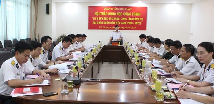Hội thảo khoa học công trình “Lịch sử công tác đảng, công tác chính trị Hải quân nhân dân Việt Nam (2000 – 2020)”