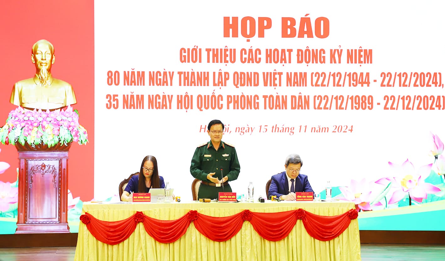 Họp báo giới thiệu các hoạt động kỷ niệm 80 năm Ngày thành lập Quân đội nhân dân Việt Nam