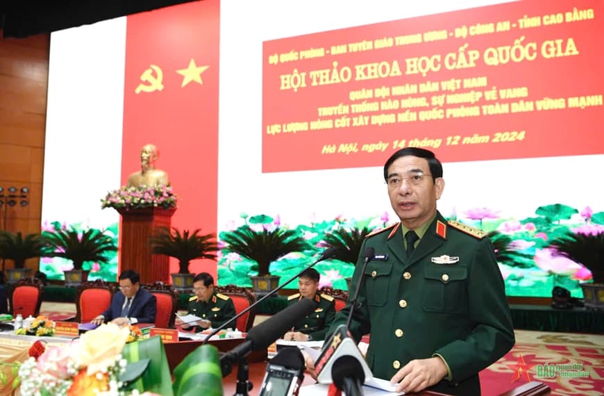 Phát biểu của Đại tướng Phan Văn Giang tại Hội thảo khoa học cấp quốc gia kỷ niệm 80 năm Ngày thành lập Quân đội nhân dân Việt Nam