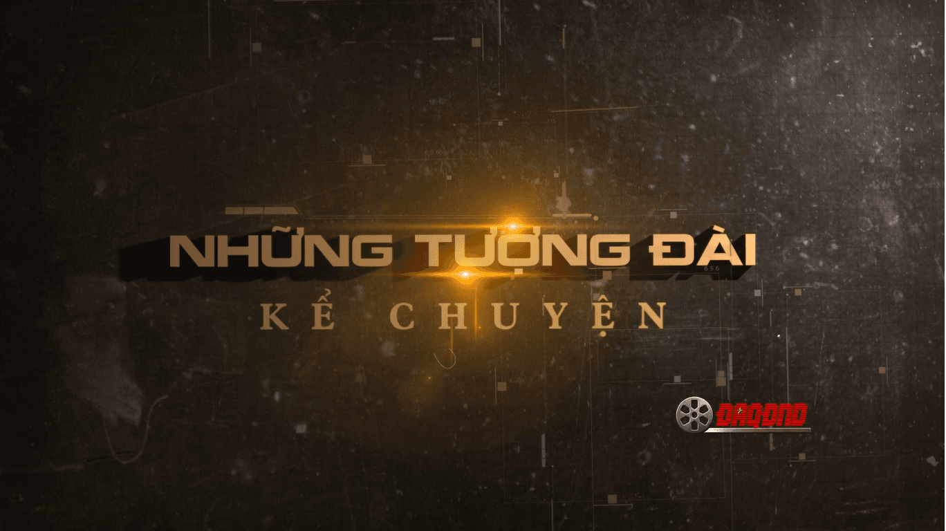 Phim tài liệu: Những tượng đài kể chuyện