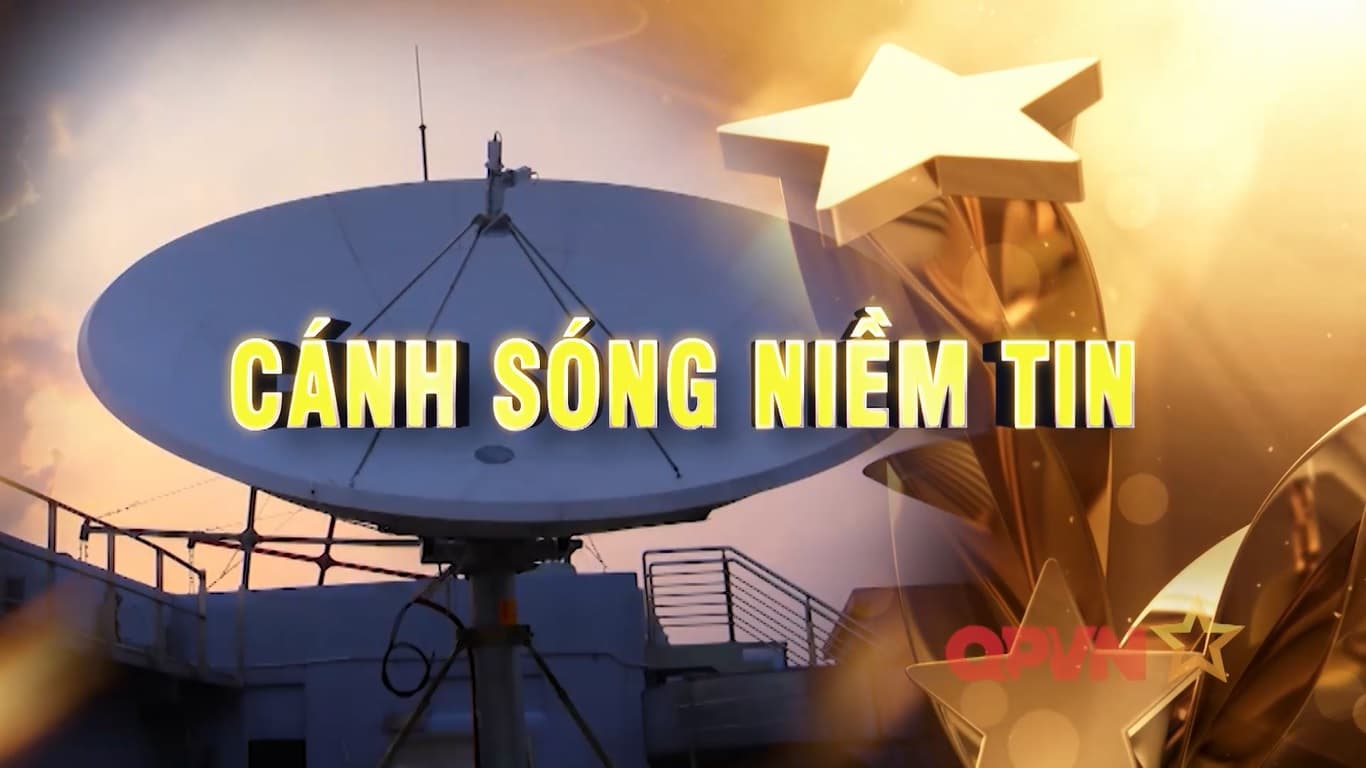 Phim tài liệu: Cánh sóng niềm tin