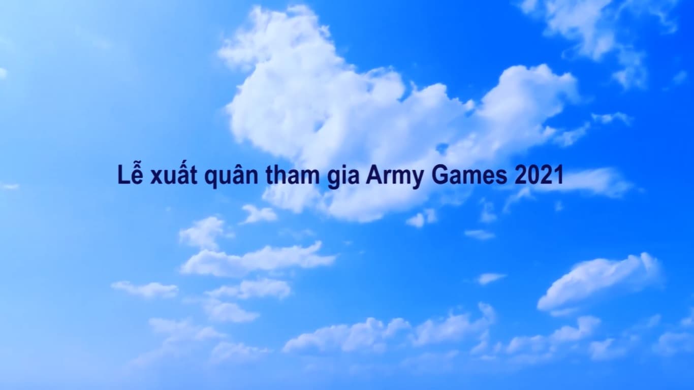 Lễ xuất quân tham gia Army Games 2021