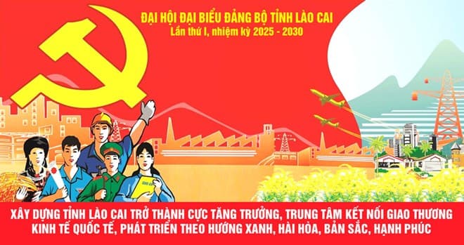 Đại hội đại biểu Đảng bộ tỉnh Lào Cai lần thứ I, nhiệm kỳ 2025 - 2030: Đoàn kết - Dân chủ - Kỷ cương - Sáng tạo - Phát triển