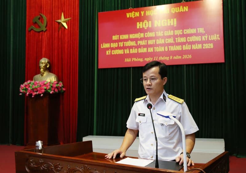 Viện Y học Hải quân rút kinh nghiệm công tác giáo dục chính trị, quản lý tư tưởng