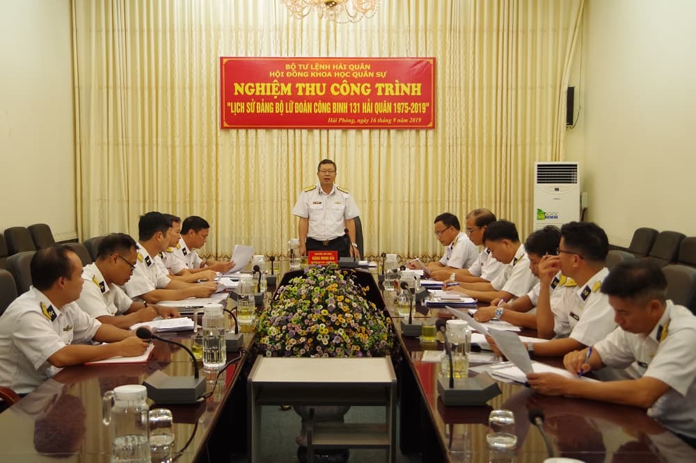 Nghiệm thu công trình “Lịch sử Đảng bộ Lữ đoàn Công binh 131 Hải quân (1975-2019)”