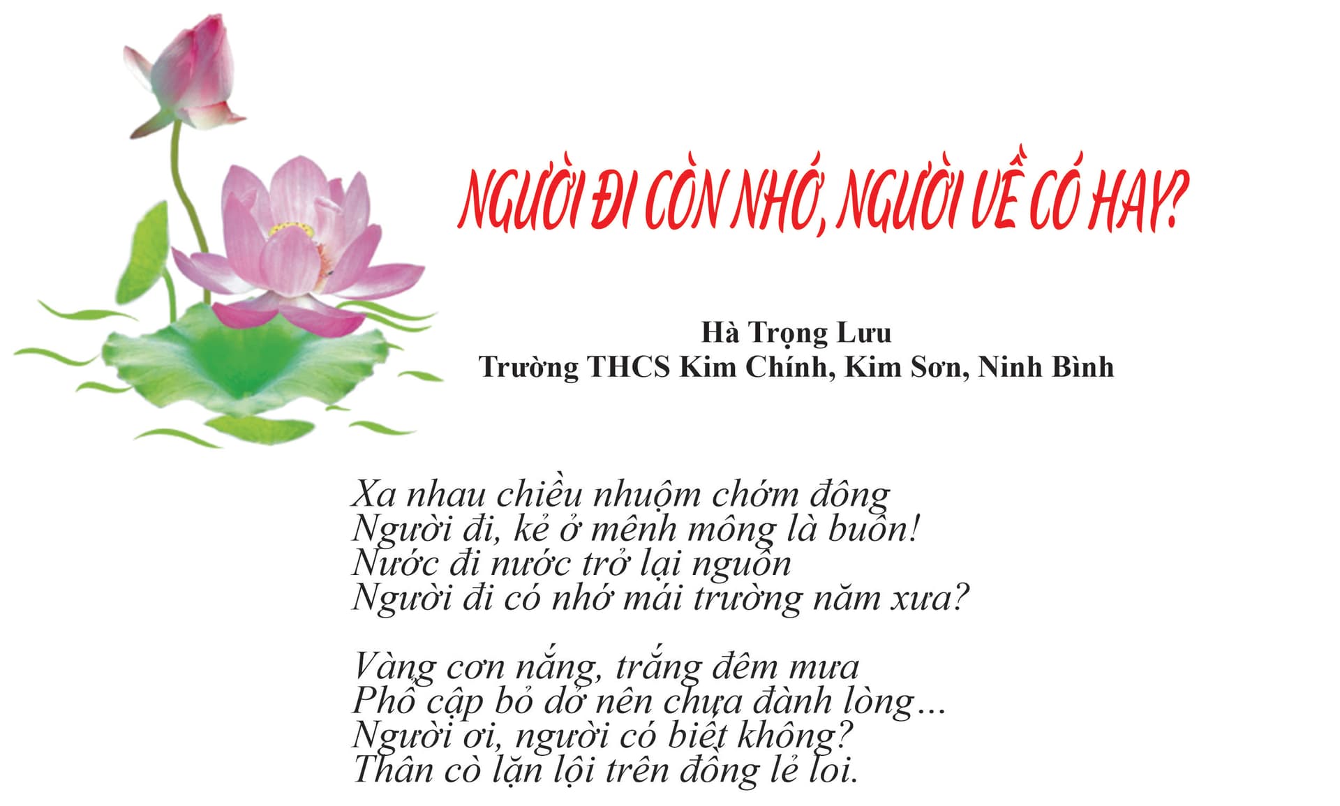 Thơ: NGƯỜI ĐI CÒN NHỚ, NGƯỜI VỀ CÓ HAY?
