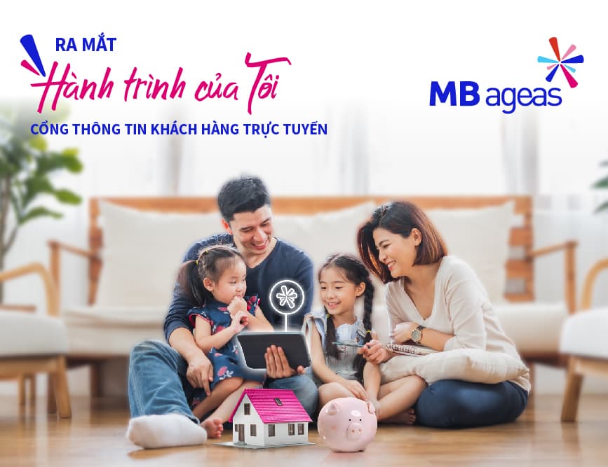 MB Ageas Life chính thức ra mắt cổng thông tin khách hàng điện tử: Hành trình của Tôi