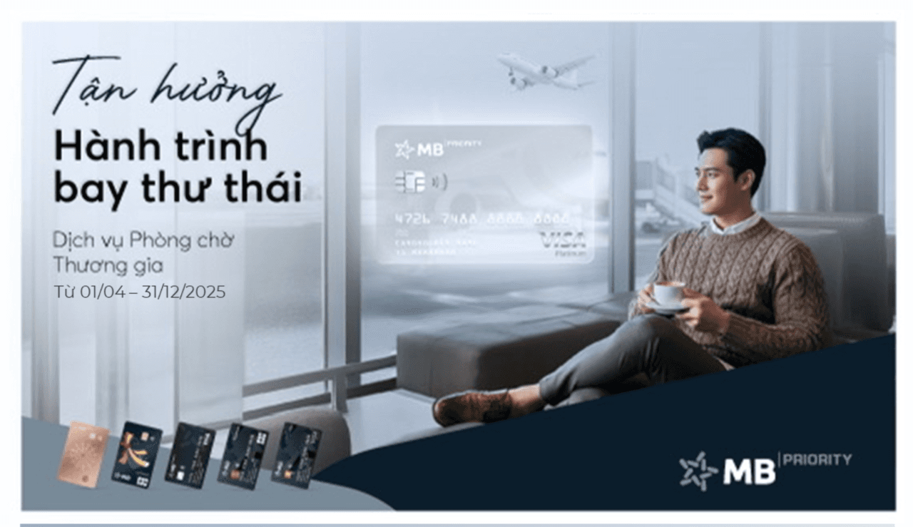 Mbbank Priority MB Priority - Đặc quyền dành cho chủ thẻ tín dụng MB