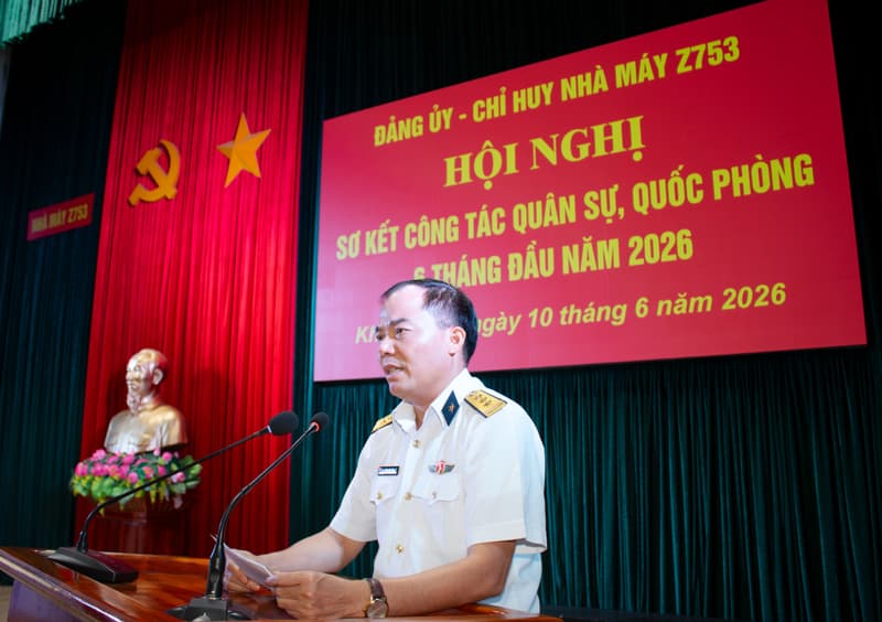 Nhà máy Z753 hoàn thành tốt nhiệm vụ sản xuất kinh doanh 6 tháng đầu năm 2026