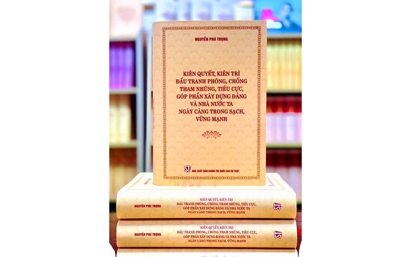 Cuốn sách của Tổng Bí thư: Trị tận gốc tham nhũng