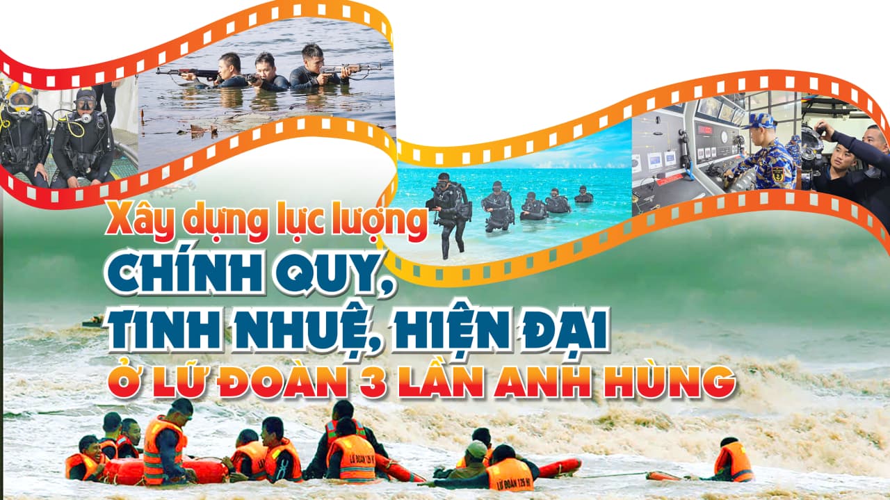 Xây dựng lực lượng chính quy, tinh nhuệ, hiện đại ở Lữ đoàn Đặc công Hải quân 126