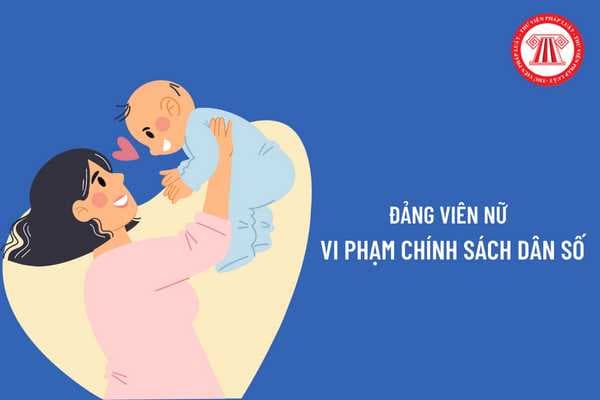 Đảng viên vi phạm quy định chính sách dân số, hôn nhân bị xử lý thế nào?