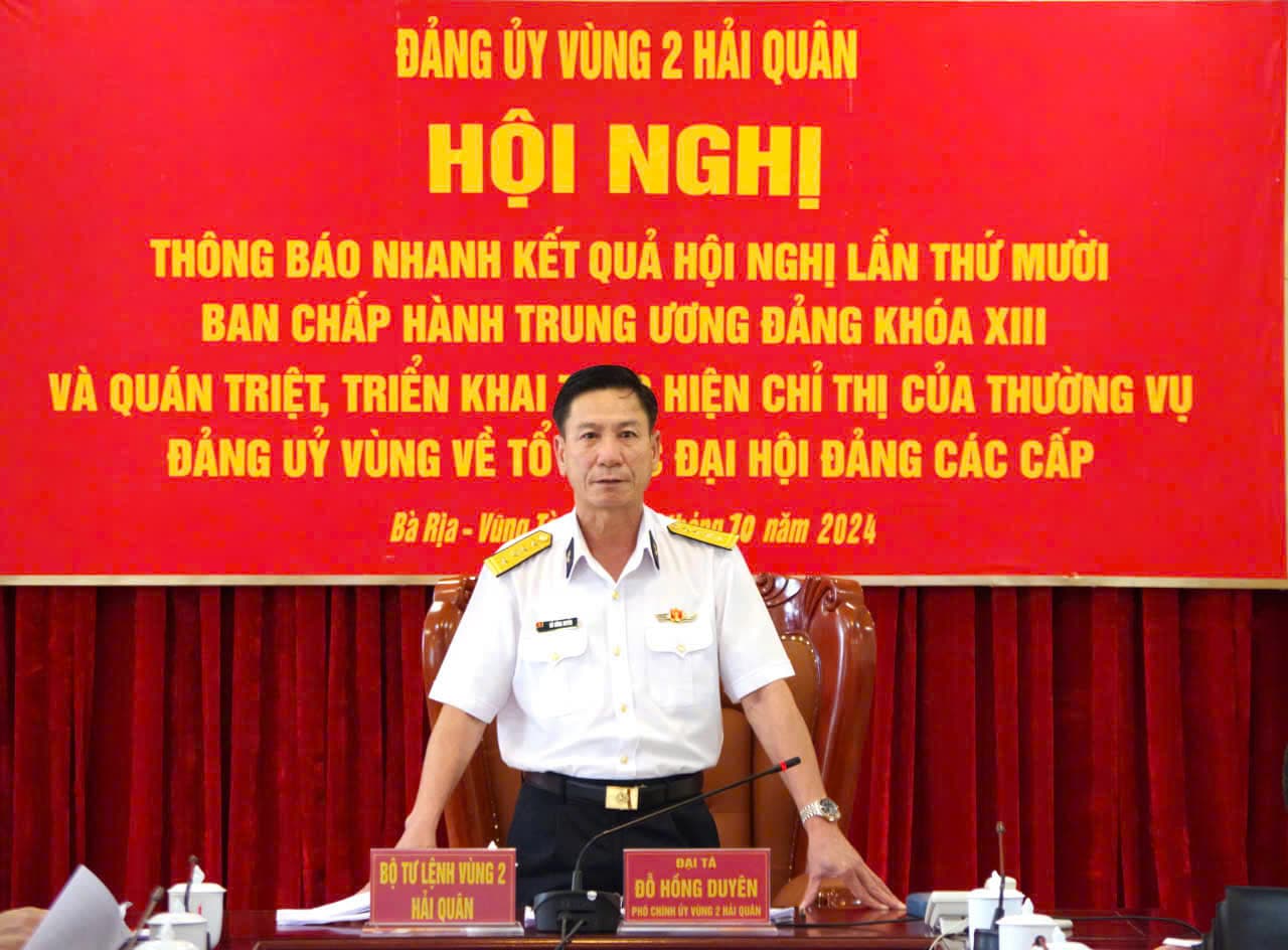 Đảng ủy Vùng 2 thông báo kết quả Hội nghị lần thứ 10 Ban Chấp hành Trung ương Đảng Khóa XIII