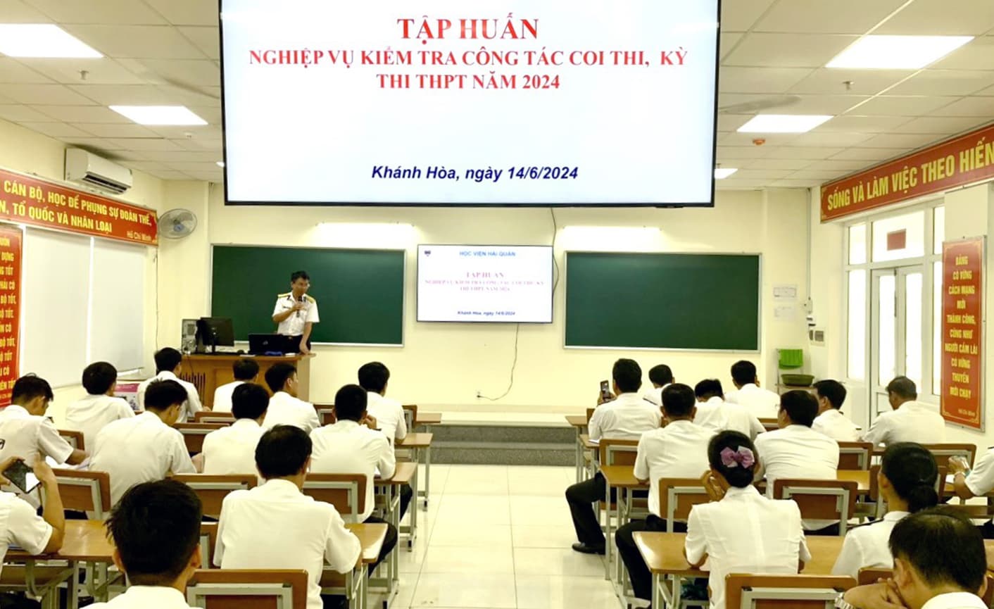 Học viện Hải quân: Tập huấn thanh tra, kiểm tra thi tốt nghiệp Trung học phổ thông năm 2024