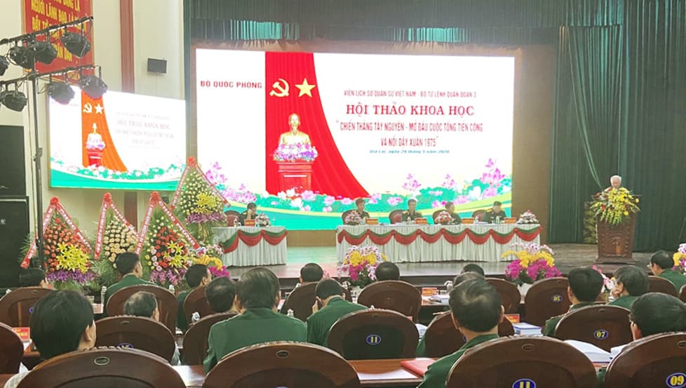 Hội thảo khoa học “Chiến thắng Tây Nguyên-Mở đầu cuộc Tổng tiến công và nổi dậy Xuân 1975”
