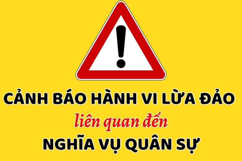 Cảnh báo xuất hiện thủ đoạn lừa đảo liên quan đến lệnh gọi nhập ngũ 2025