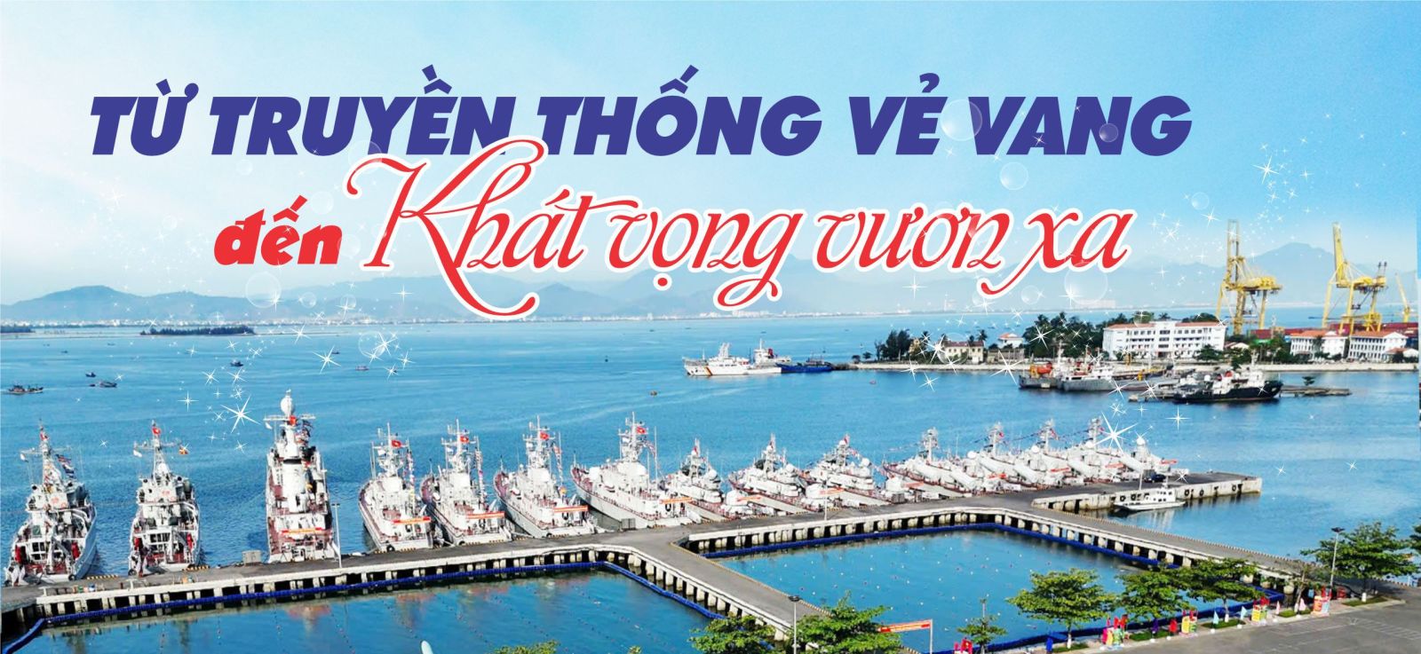Từ truyền thống vẻ vang đến khát vọng vươn xa